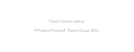 Think First Click Later  --------  © Protect Yourself - Ruver Group 2012